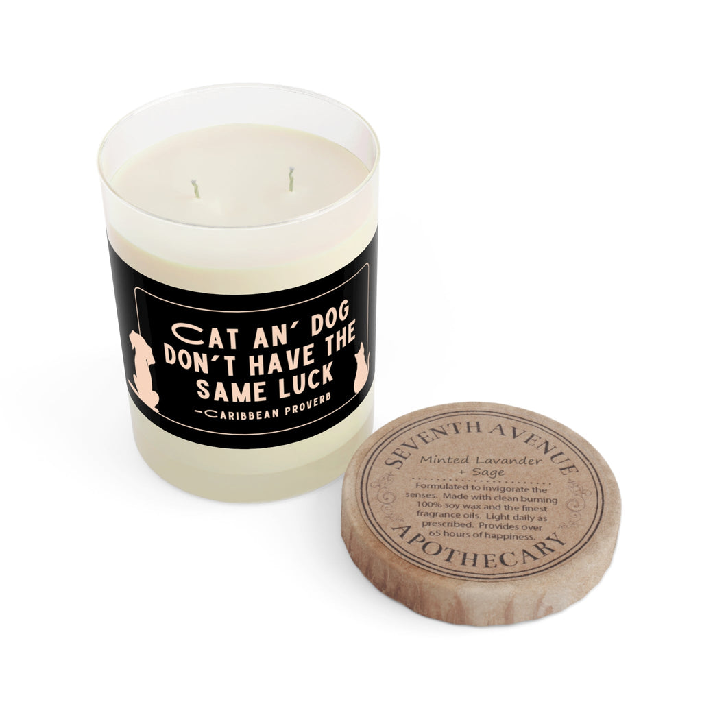 "Cat an' Dog Don't Have the Same Luck" Luxe Candle