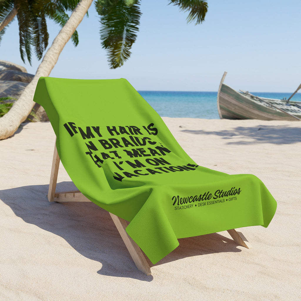 "I'm on Vacation!" Beach Towel