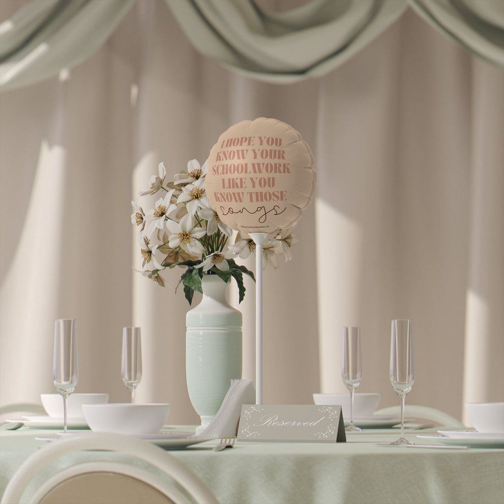 "Know Your Schoolwork" Balloon (6 in)