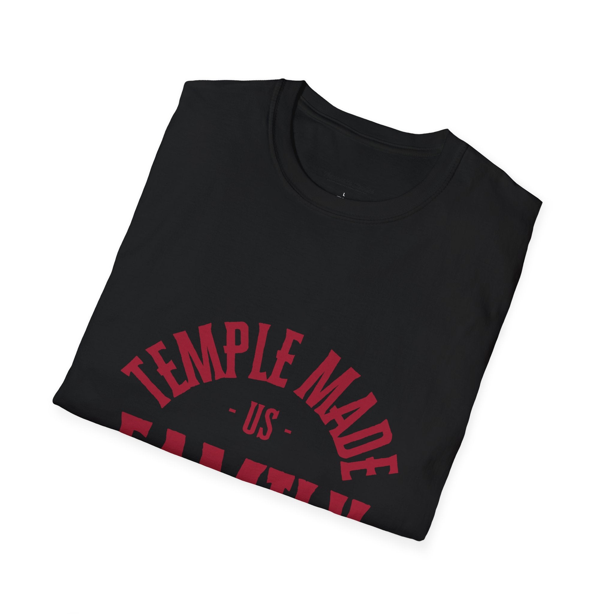 TempleMADE Us Family T- Shirt Unisex (Adult + Unisex)