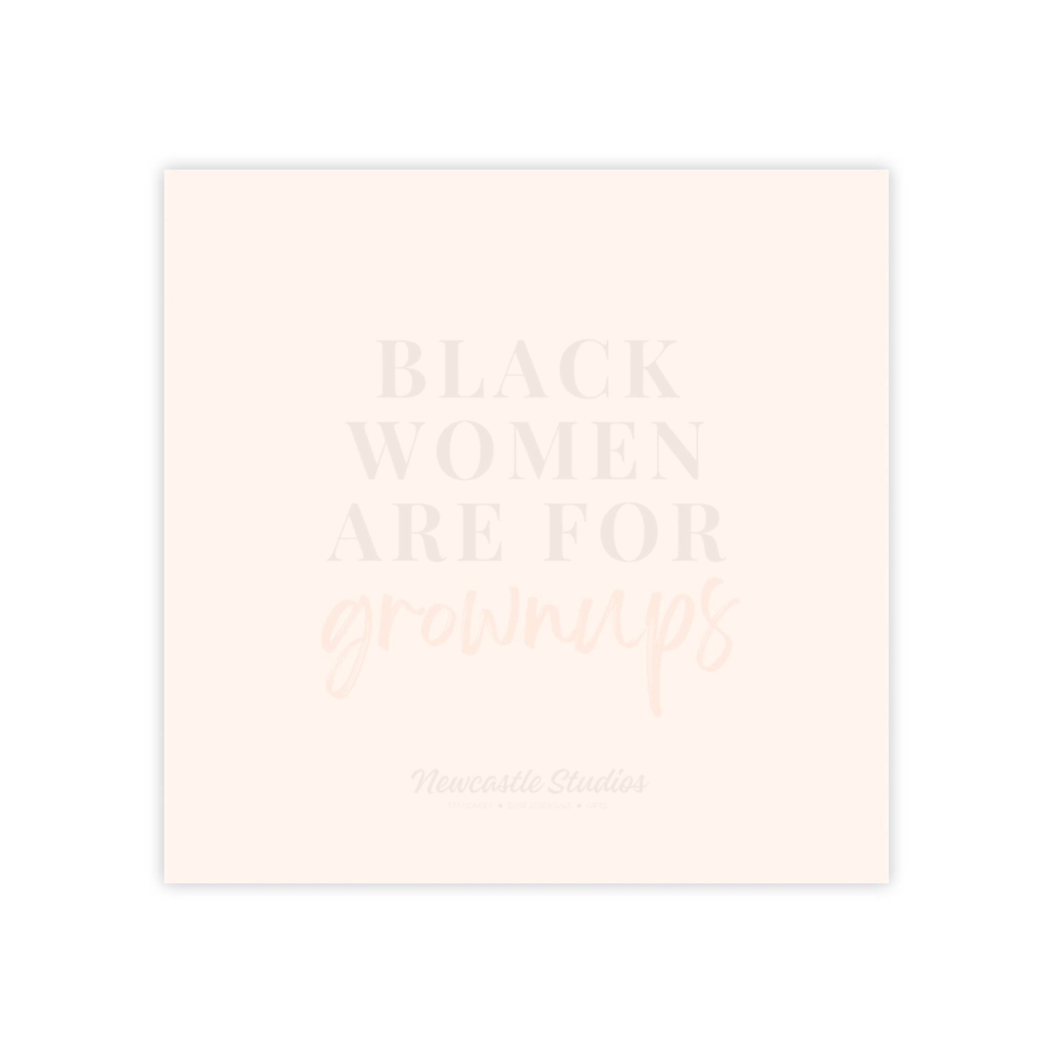 "Black Women are for Grownups #1" Post-it® Notepad