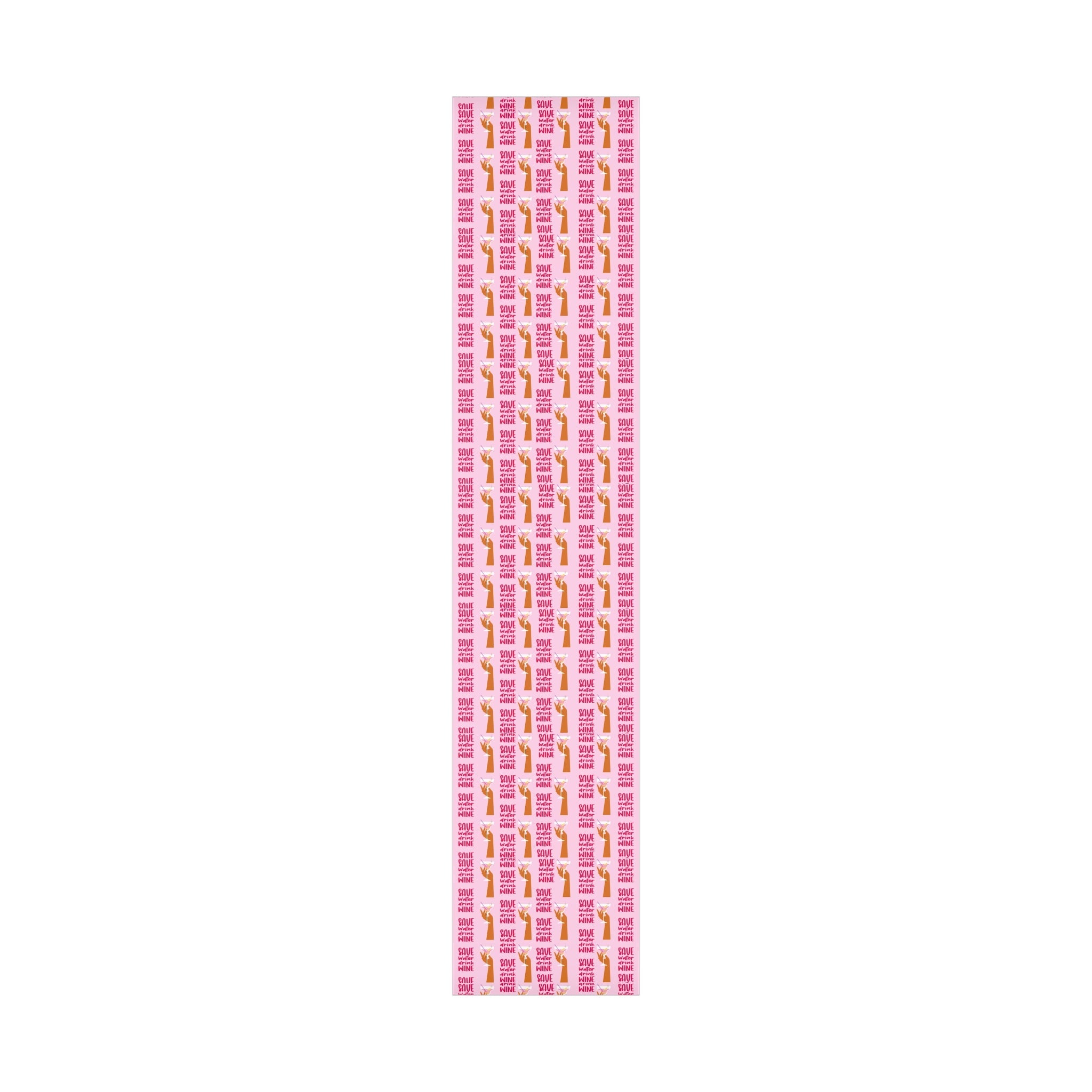 "Save Water, Drink Wine" Wrapping Sheets