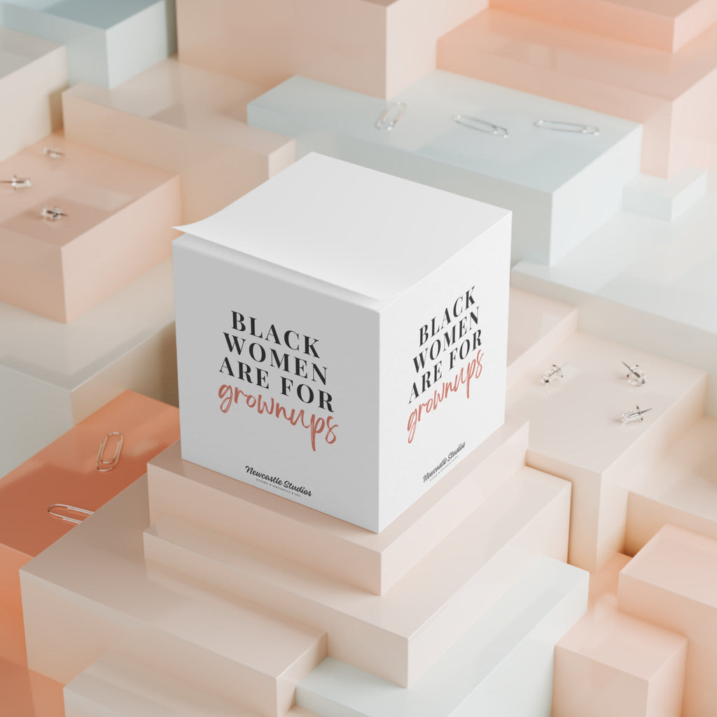 "Black Women are for Grownups" Note Cube