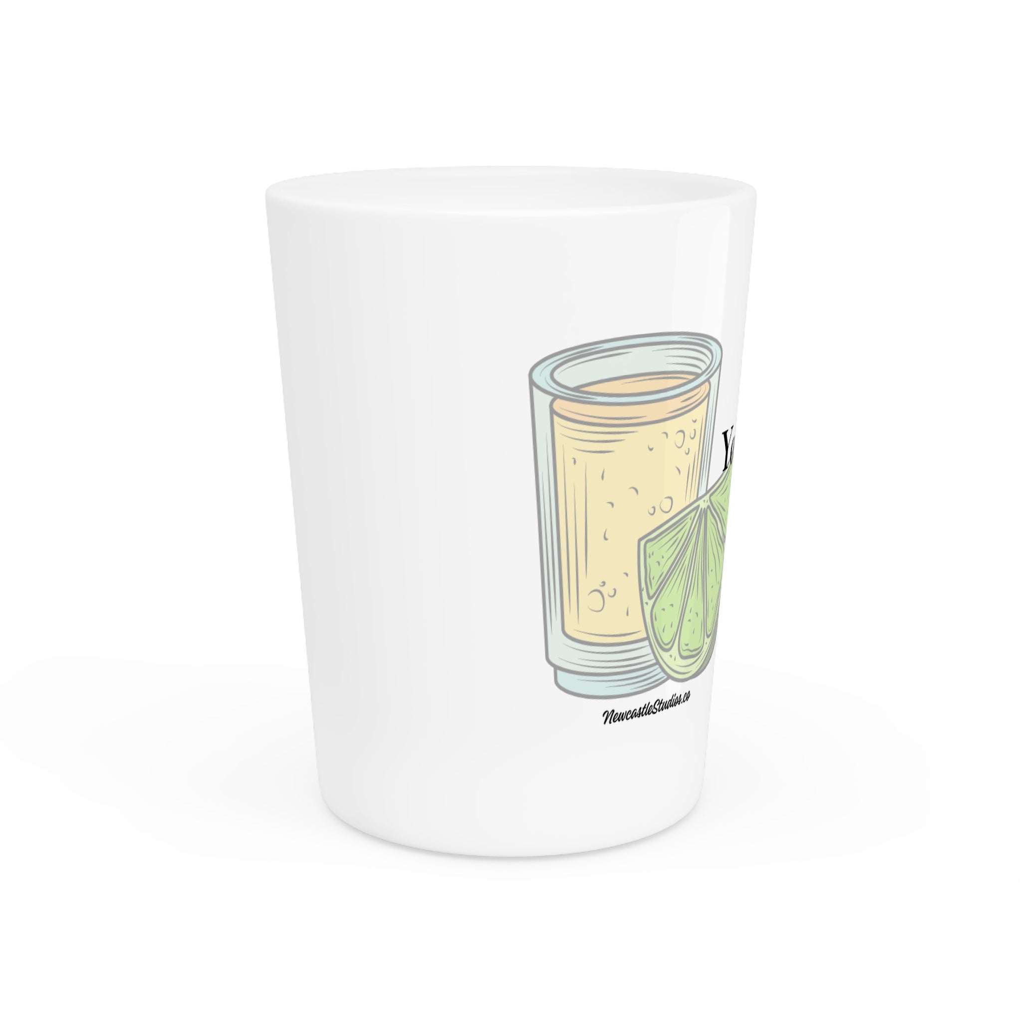 "The Lime to my Tequila" Shot Glass
