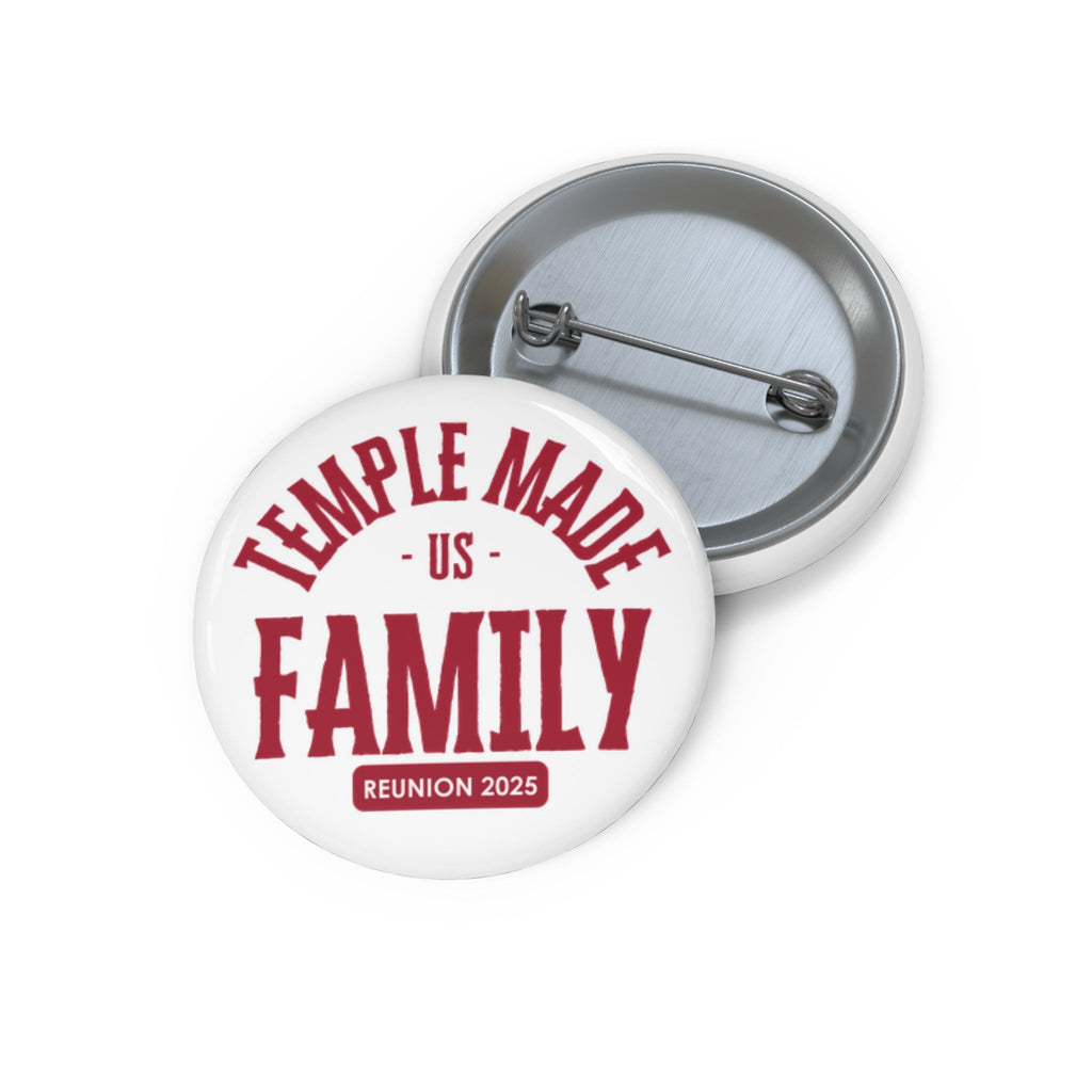TempleMADE Us Family Pin