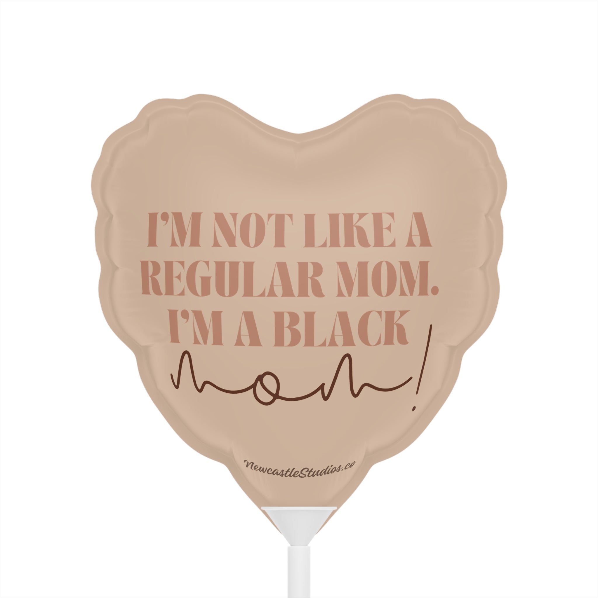 "I'm Not a Regular Mom" Balloon (6 in)