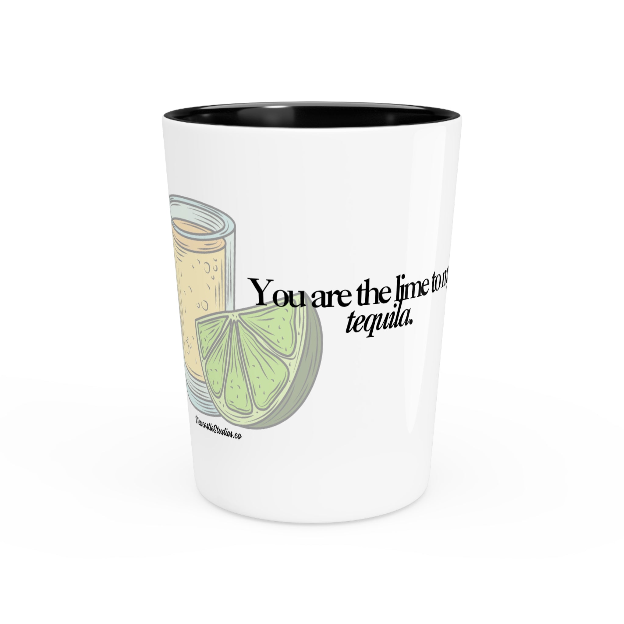 "The Lime to my Tequila" Shot Glass