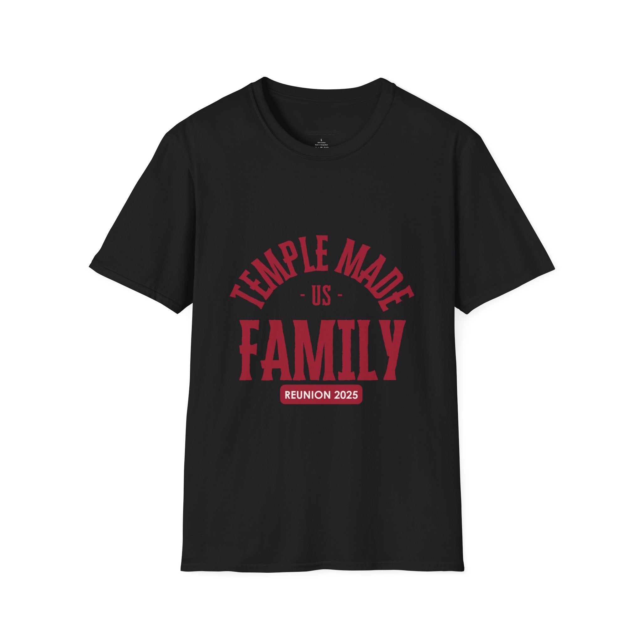 TempleMADE Us Family T- Shirt Unisex (Adult + Unisex)