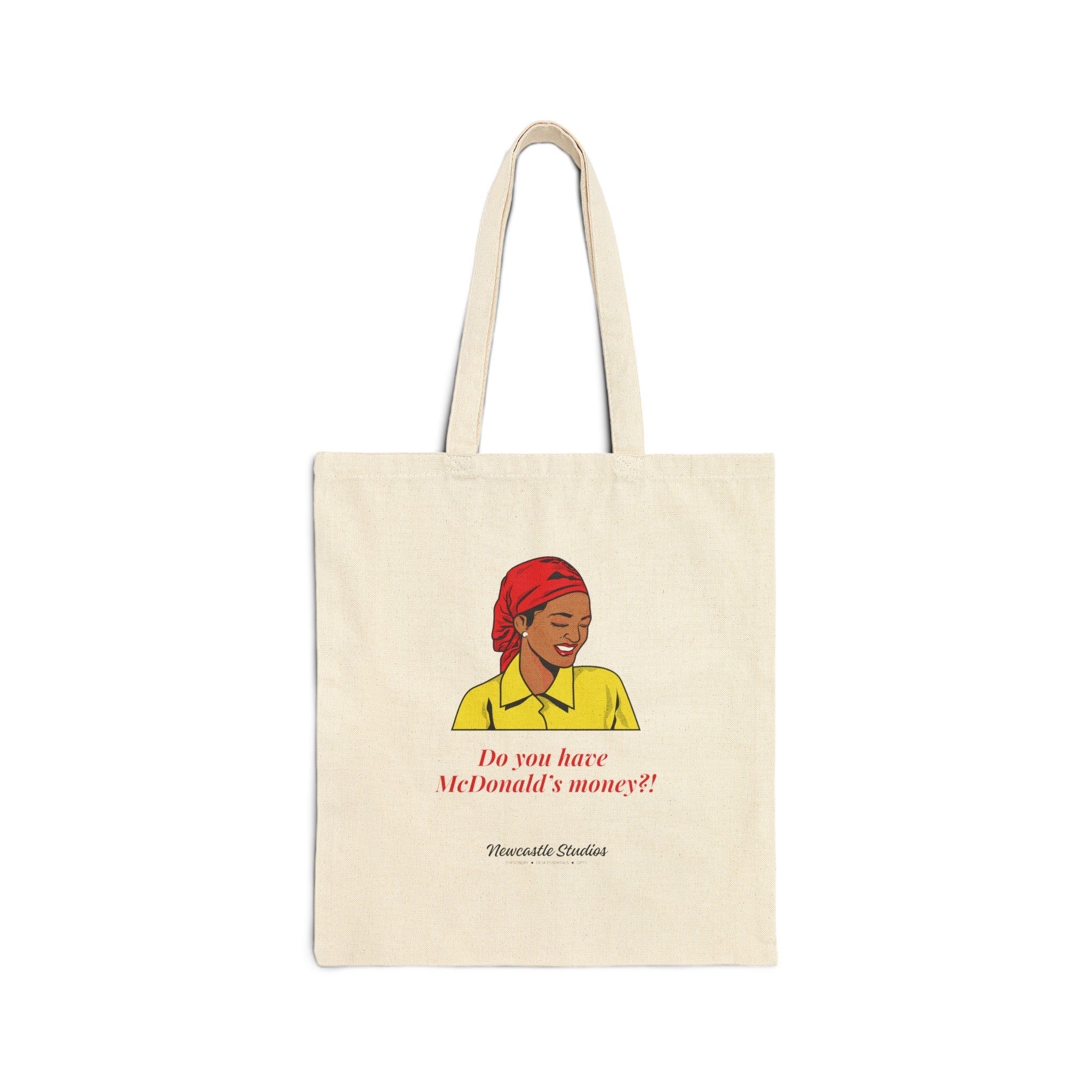 "You Got Mcdonald's Money?" Tote Bag