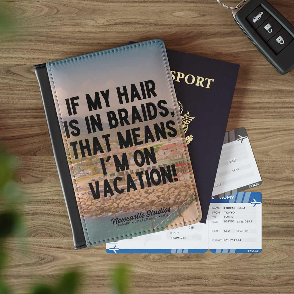 "I'm on Vacation #1" Passport Cover/Holder