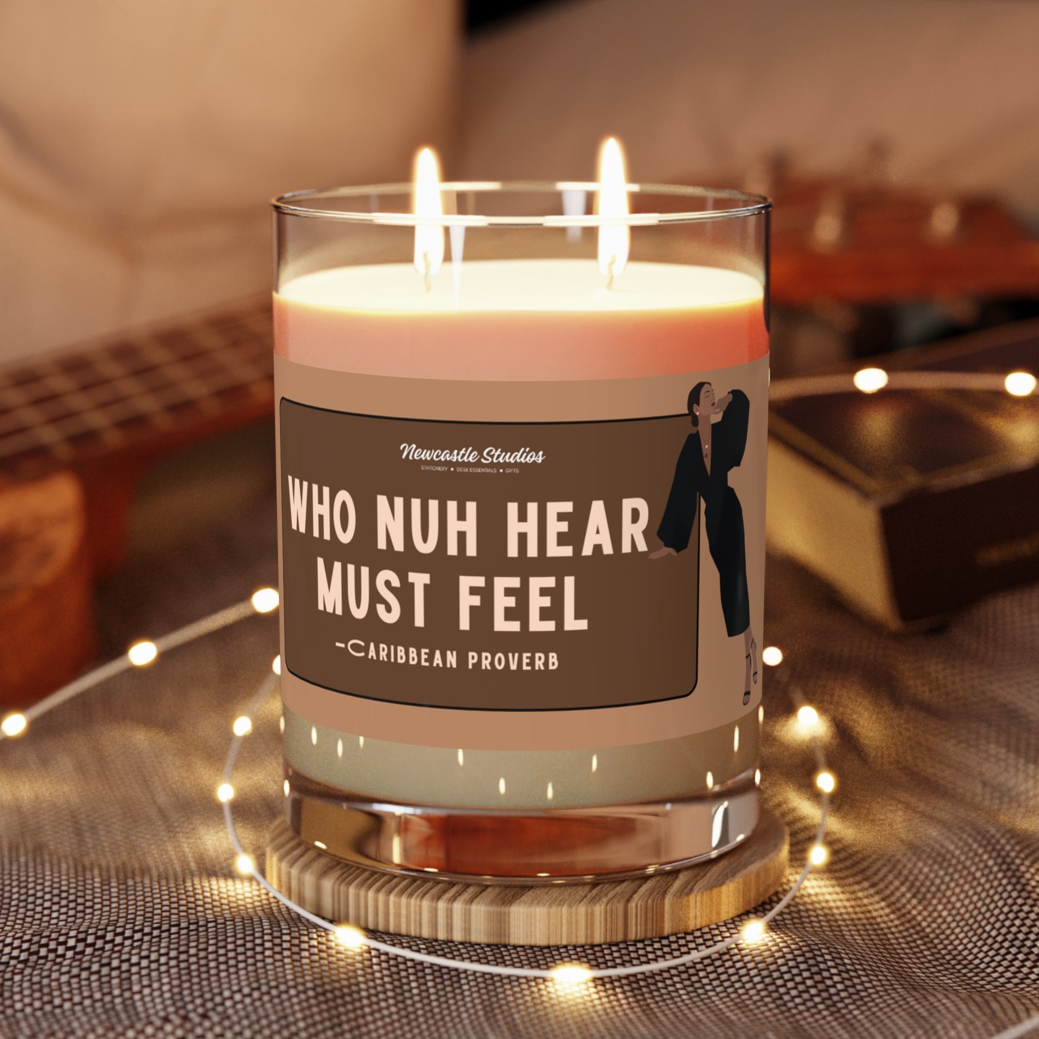 "Who Nuh Hear Must Feel" Luxe Candle