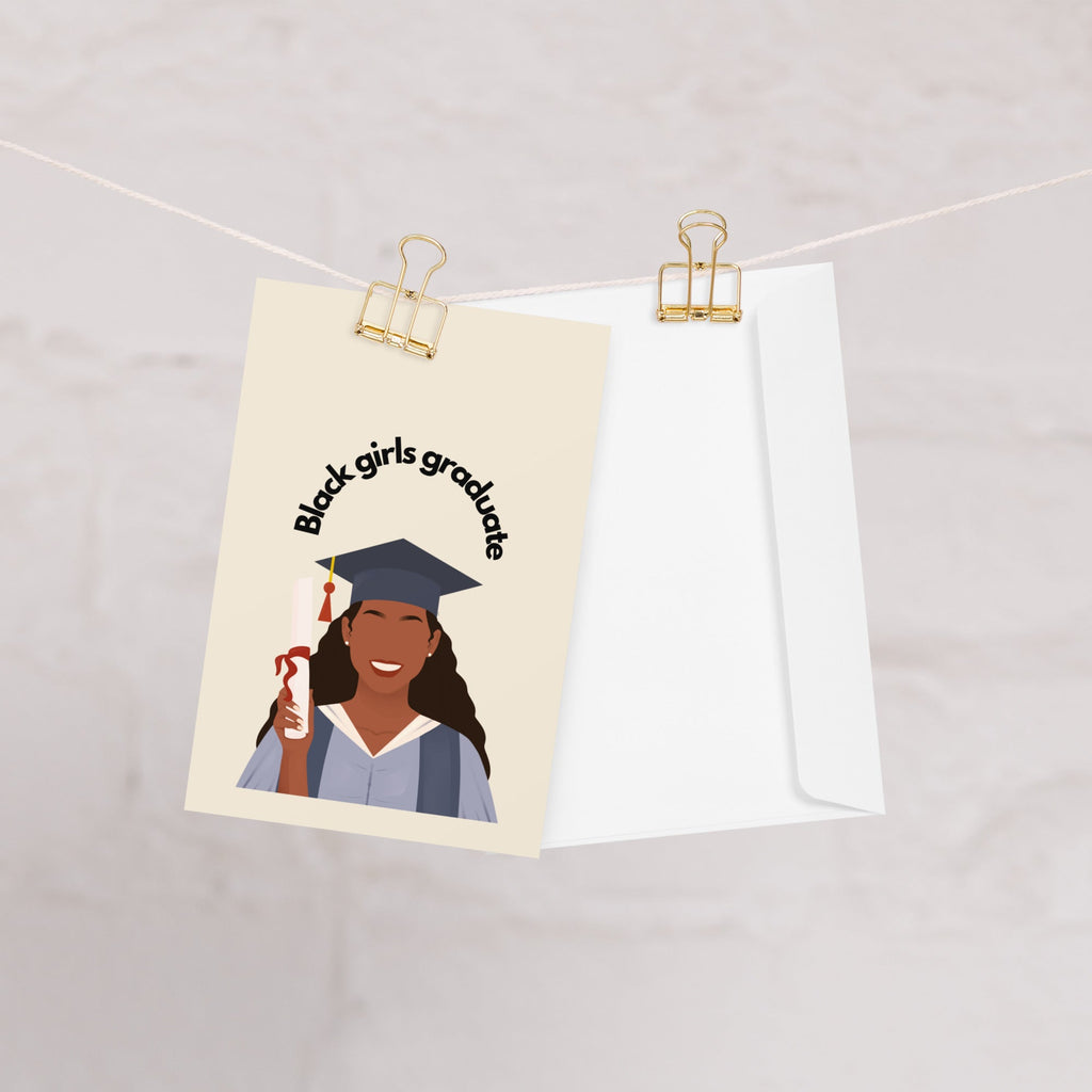 "Black Girls Graduate #2" Greeting Card