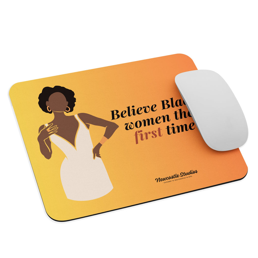 "Believe Black Women" Mouse Pad