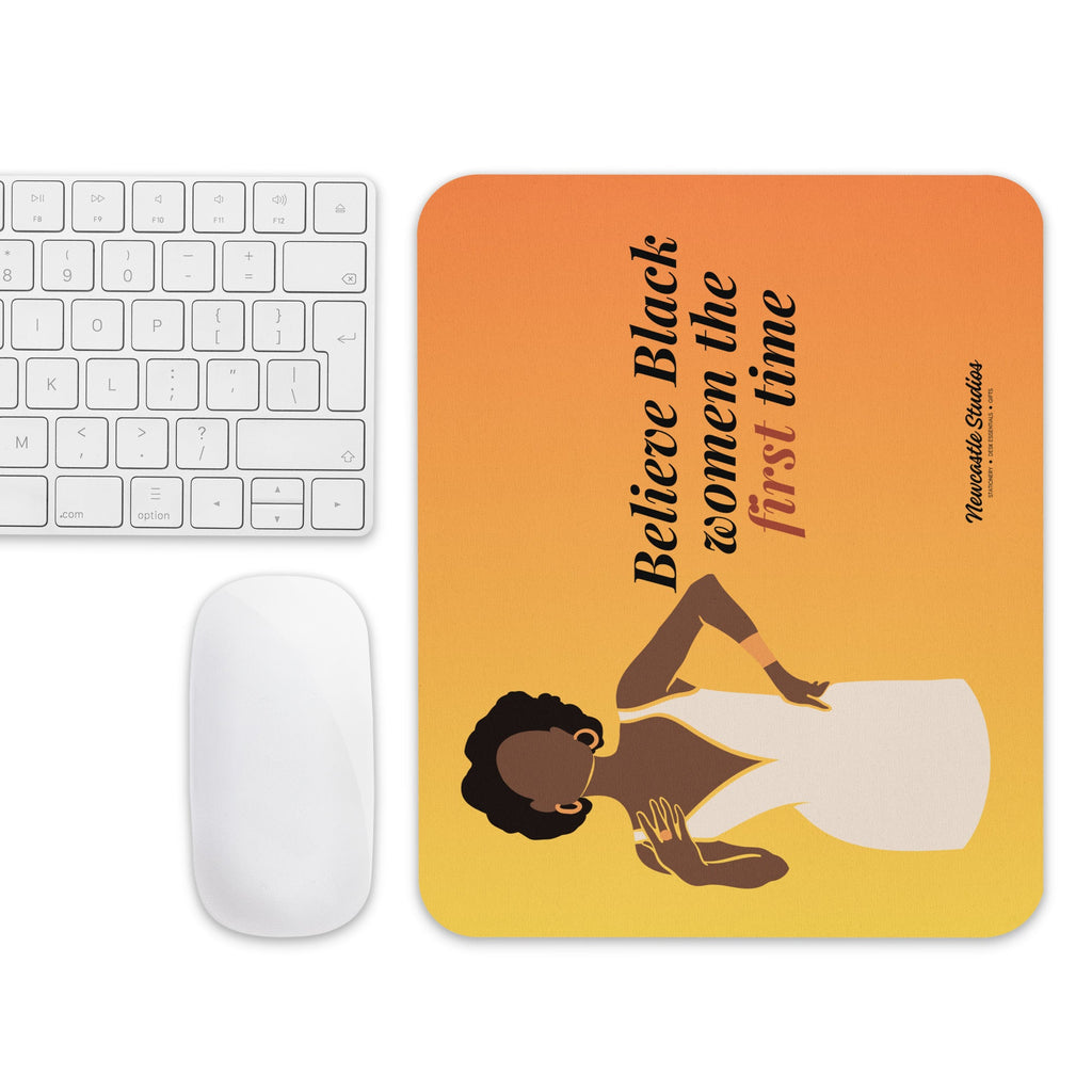 "Believe Black Women" Mouse Pad