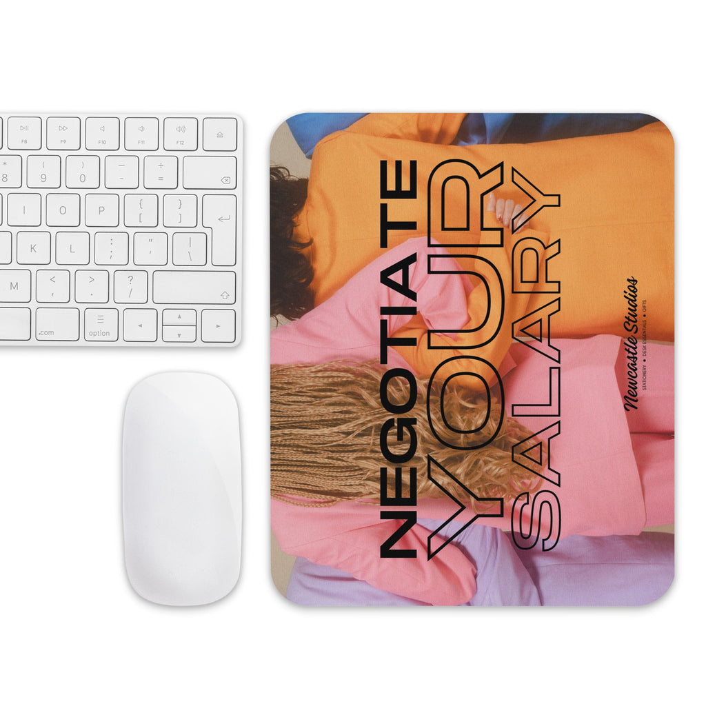 "Negotiate your Salary" Mouse Pad
