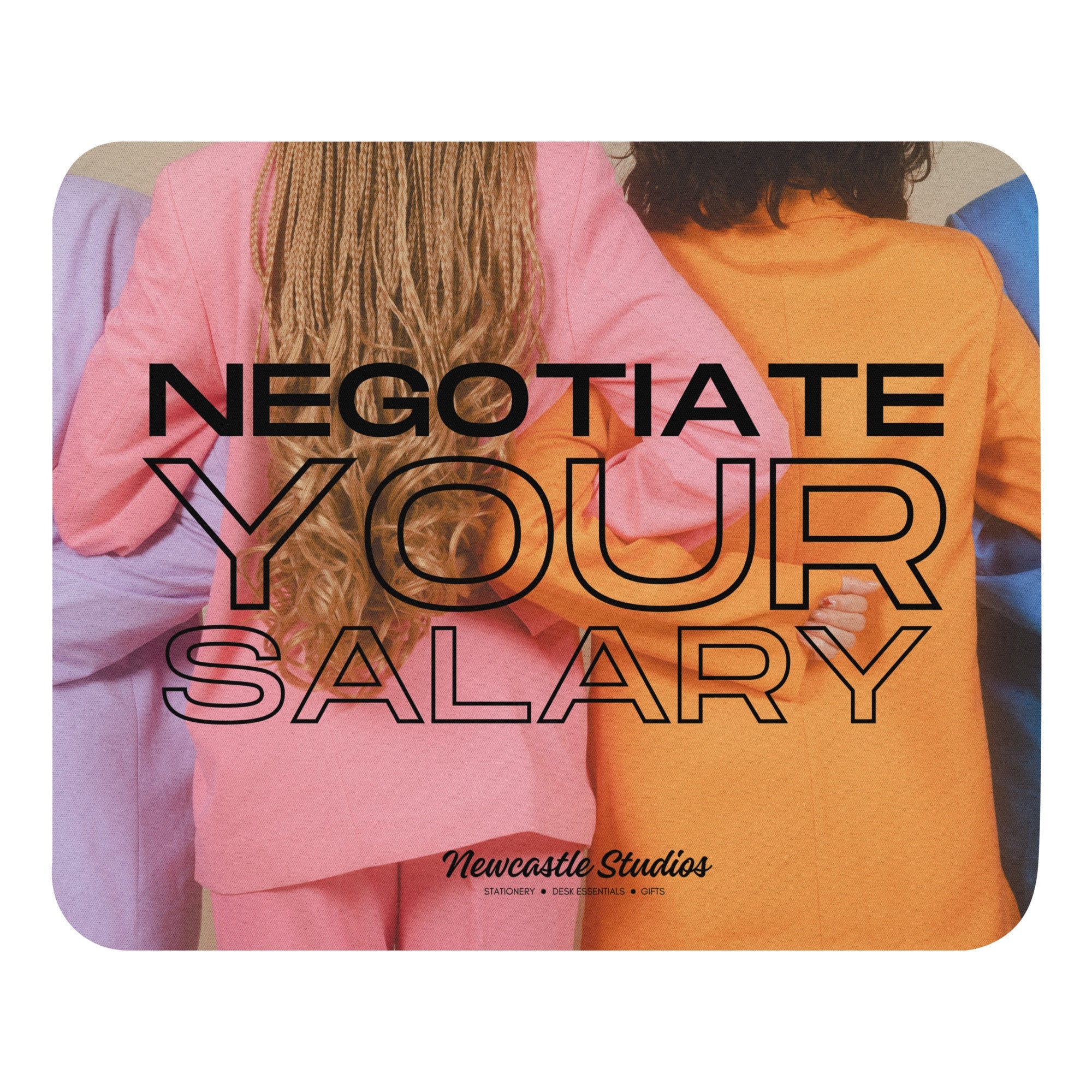 "Negotiate your Salary" Mouse Pad
